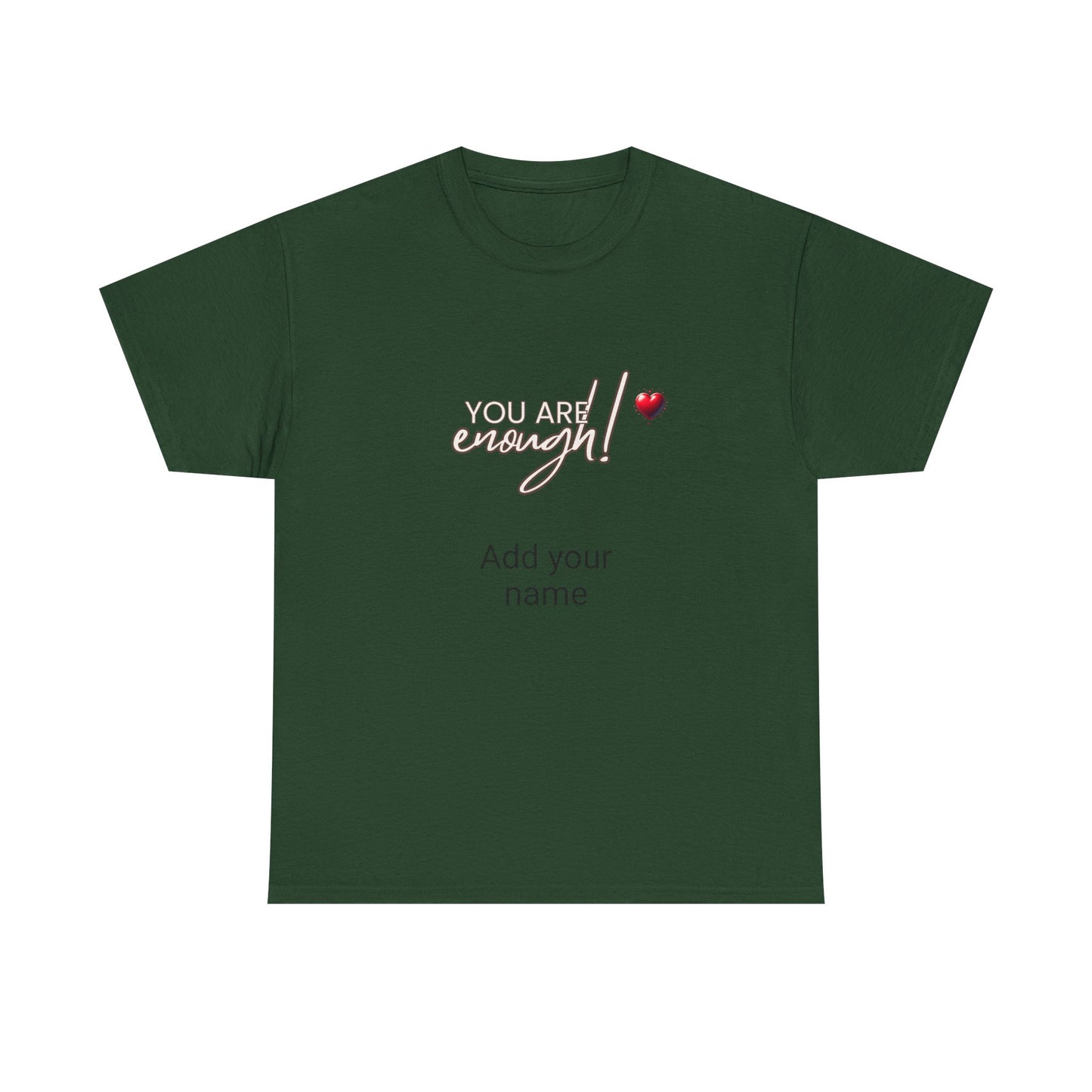 Your are enough! Unisex Heavy Cotton Tee