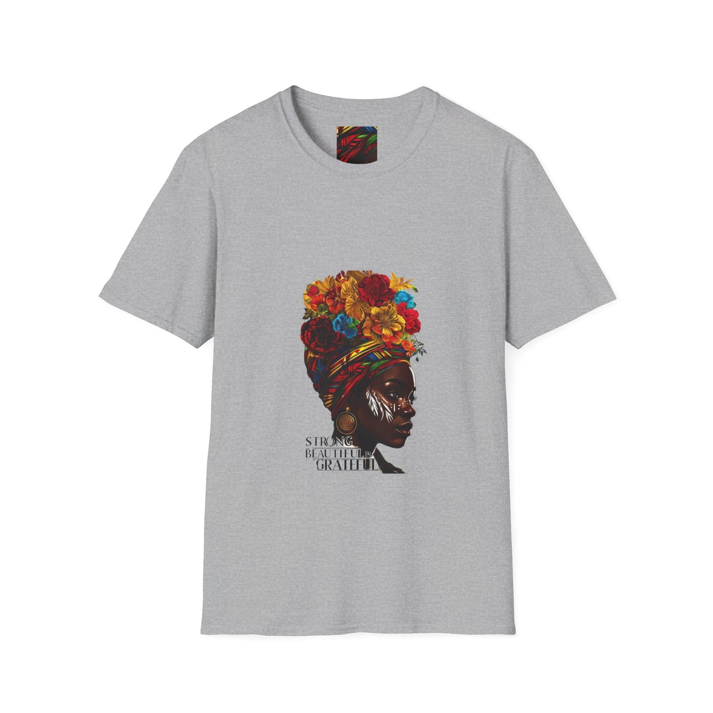 Strong & Beautiful Unisex T-Shirt - Celebrating Gratitude & Empowerment