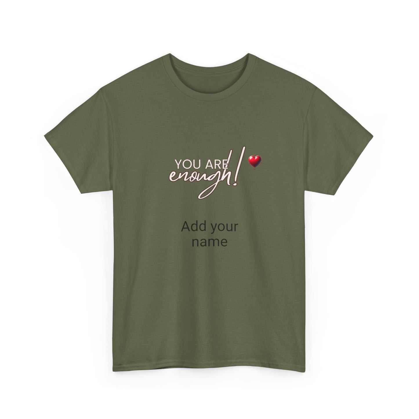 Your are enough! Unisex Heavy Cotton Tee