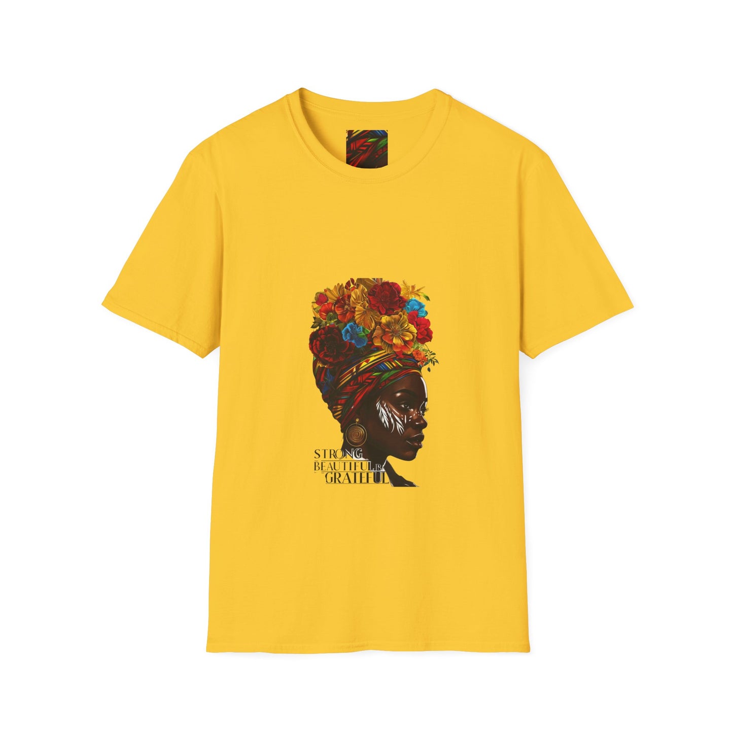 Strong & Beautiful Unisex T-Shirt - Celebrating Gratitude & Empowerment