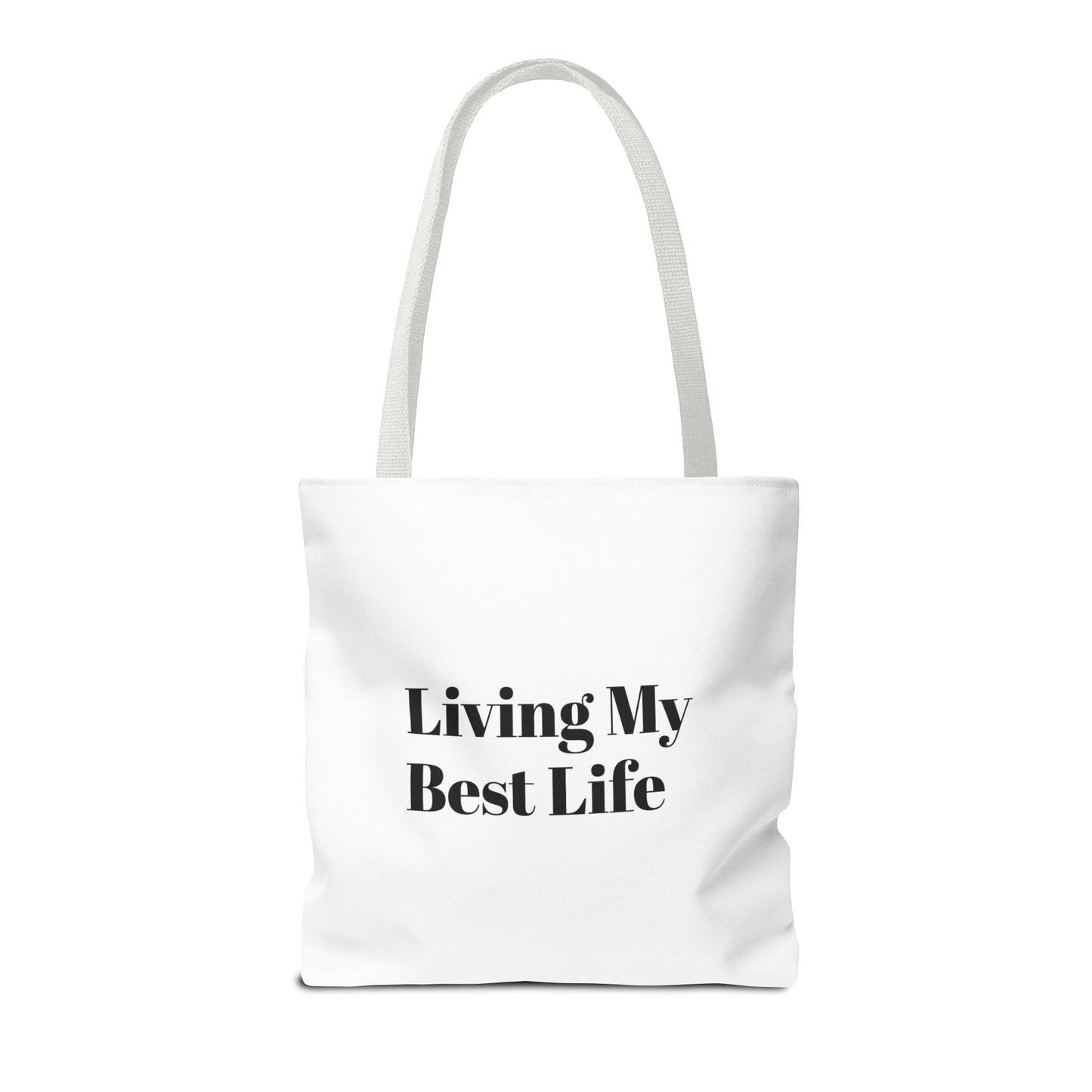 Living My Best Life Tote Bag - Chic & Inspirational Carryall for Everyday Use