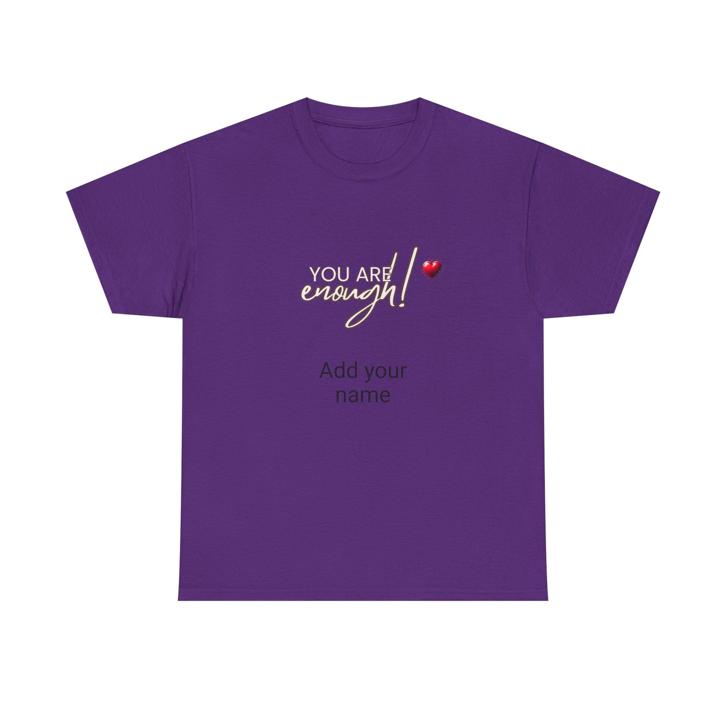 Your are enough! Unisex Heavy Cotton Tee