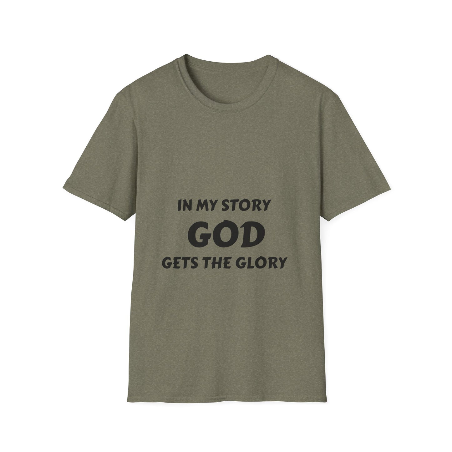 In My Story God Gets the Glory Unisex Softstyle T-Shirt - Inspirational Christian Apparel