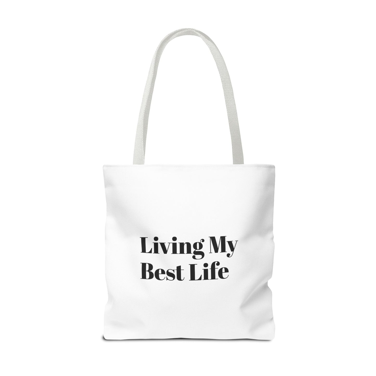 Living My Best Life Tote Bag - Chic & Inspirational Carryall for Everyday Use
