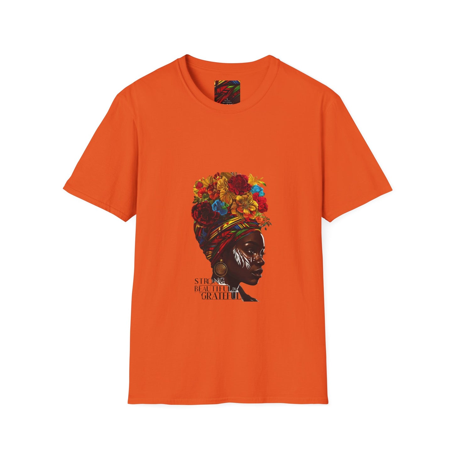 Strong & Beautiful Unisex T-Shirt - Celebrating Gratitude & Empowerment