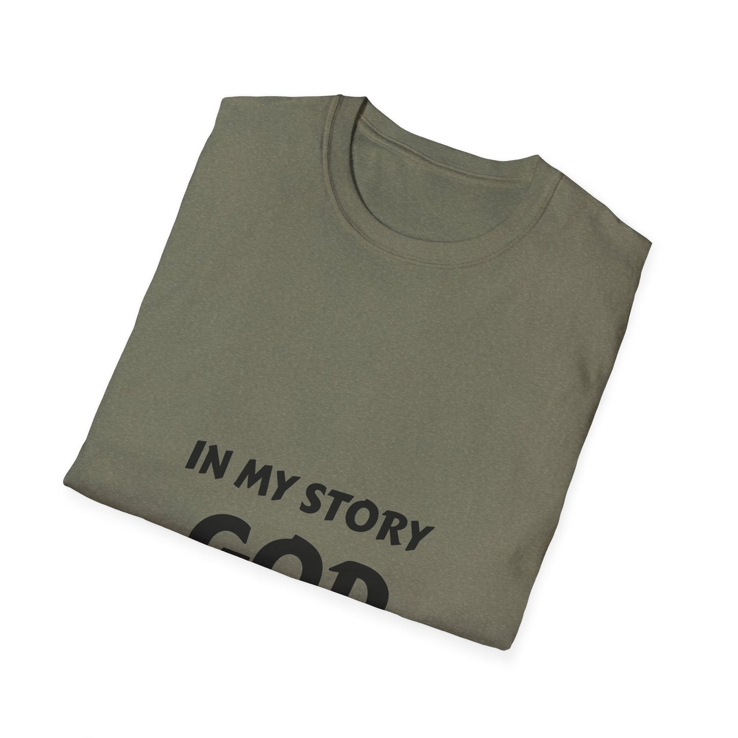 In My Story God Gets the Glory Unisex Softstyle T-Shirt - Inspirational Christian Apparel