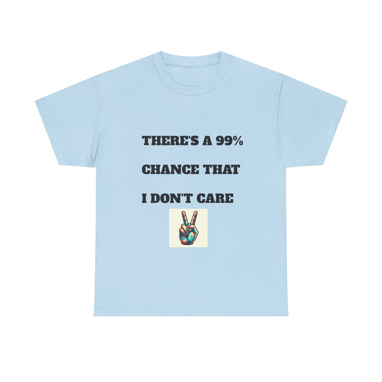 Funny Unisex Heavy Cotton Tee, Casual T-Shirt for Sarcastic People, Gift for Friends, Everyday Wear, Humor Apparel
