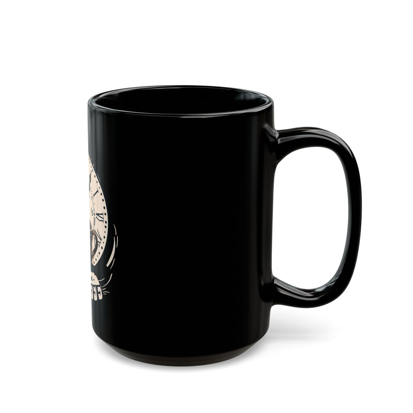 Elegant Coffee Time Mug - Perfect for Coffee Lovers | 11oz & 15oz