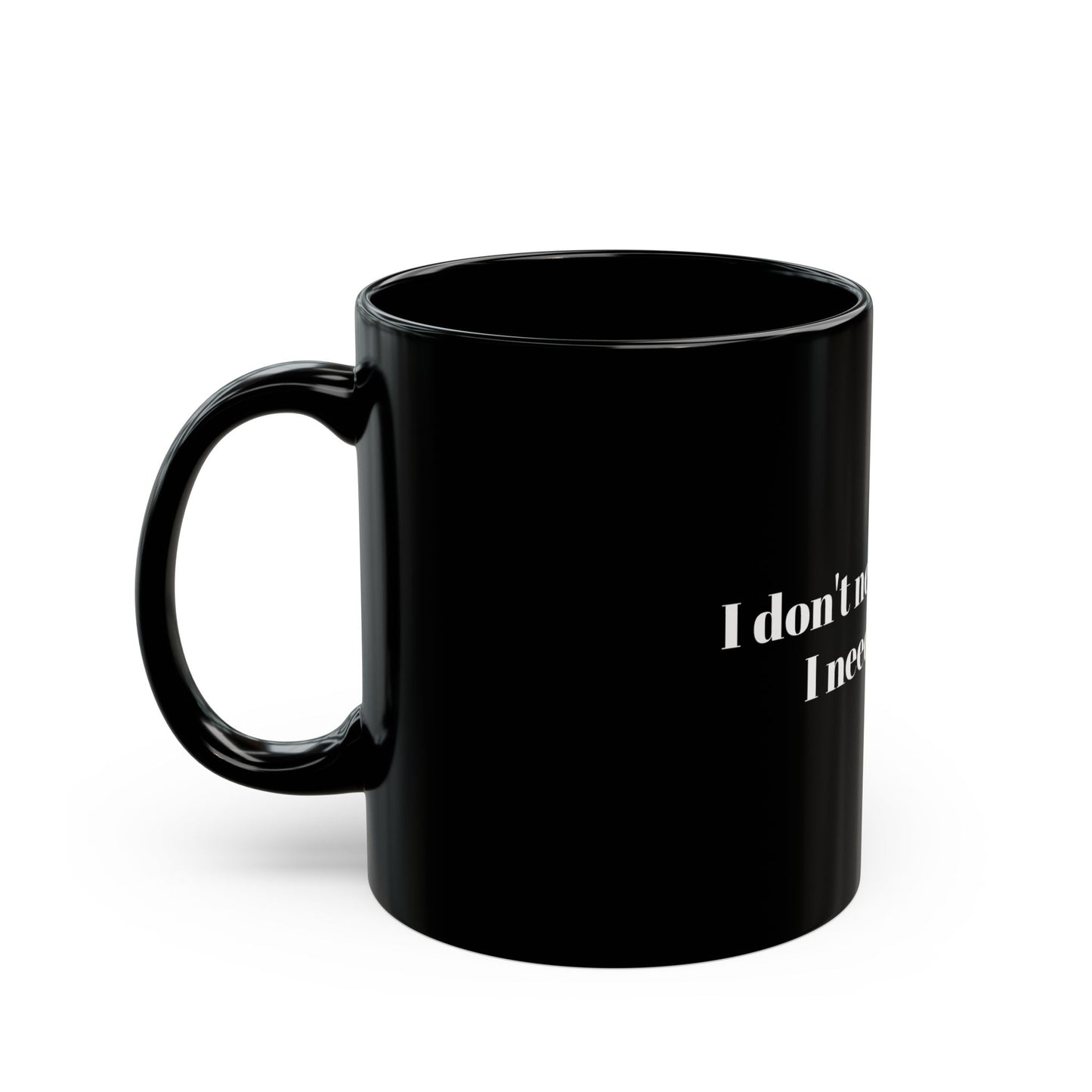 Humorous Coffee Mug - 'I Don't Need Therapy, I Need Coffee!' - Ideal Gift for Coffee Lovers