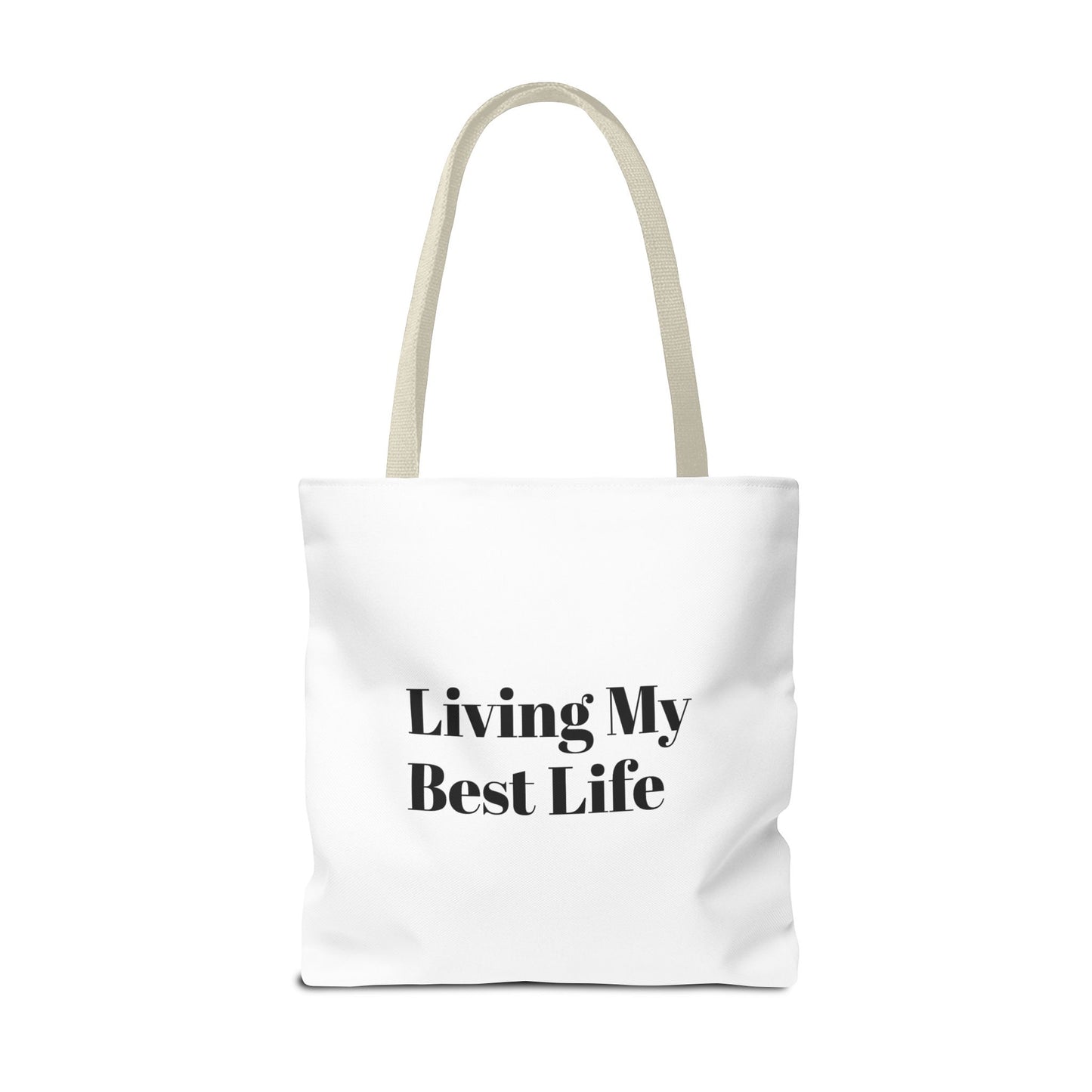 Living My Best Life Tote Bag - Chic & Inspirational Carryall for Everyday Use
