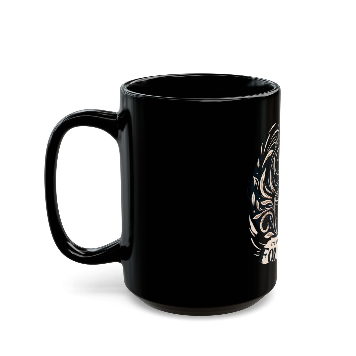 Elegant Coffee Time Mug - Perfect for Coffee Lovers | 11oz & 15oz