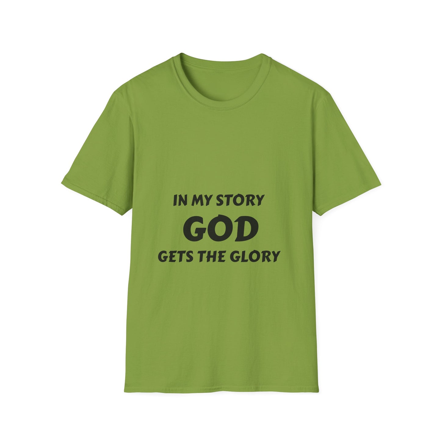 In My Story God Gets the Glory Unisex Softstyle T-Shirt - Inspirational Christian Apparel
