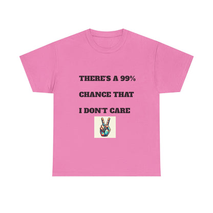 Funny Unisex Heavy Cotton Tee, Casual T-Shirt for Sarcastic People, Gift for Friends, Everyday Wear, Humor Apparel