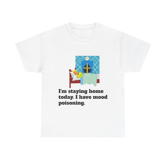 Mood Poisoning Unisex Heavy Cotton Tee