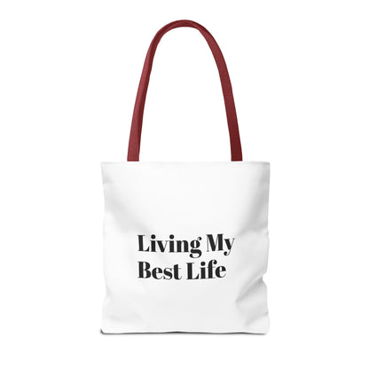 Living My Best Life Tote Bag - Chic & Inspirational Carryall for Everyday Use
