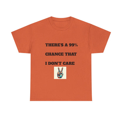Funny Unisex Heavy Cotton Tee, Casual T-Shirt for Sarcastic People, Gift for Friends, Everyday Wear, Humor Apparel