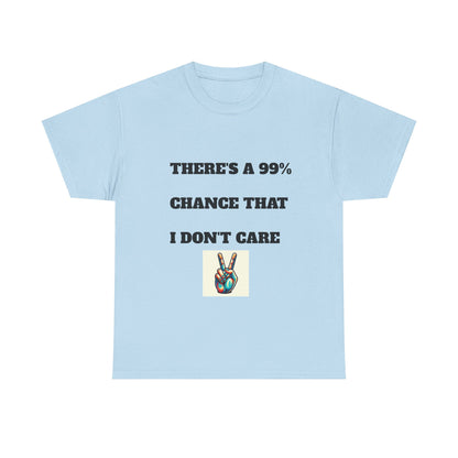Funny Unisex Heavy Cotton Tee, Casual T-Shirt for Sarcastic People, Gift for Friends, Everyday Wear, Humor Apparel