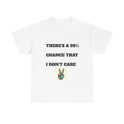 Funny Unisex Heavy Cotton Tee, Casual T-Shirt for Sarcastic People, Gift for Friends, Everyday Wear, Humor Apparel