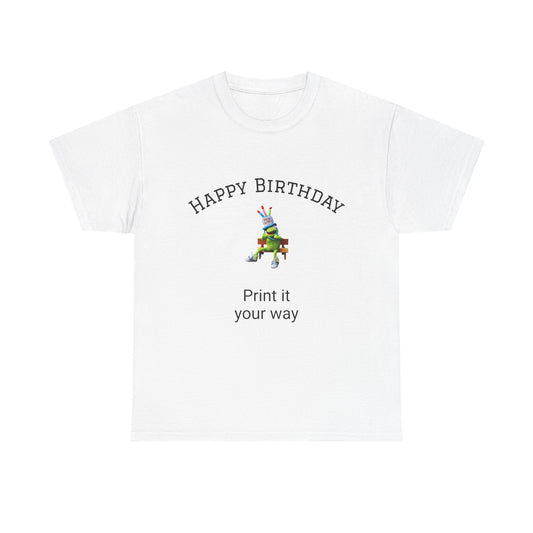 Happy Birthday Customizable Unisex Heavy Cotton Tee - Perfect for Gifts, Parties, Casual Wear, Birthdays, Print on Demand, Art Lovers