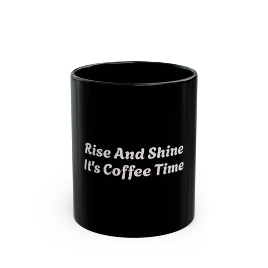 Rise and Shine Coffee Mug