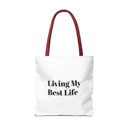 Living My Best Life Tote Bag - Chic & Inspirational Carryall for Everyday Use