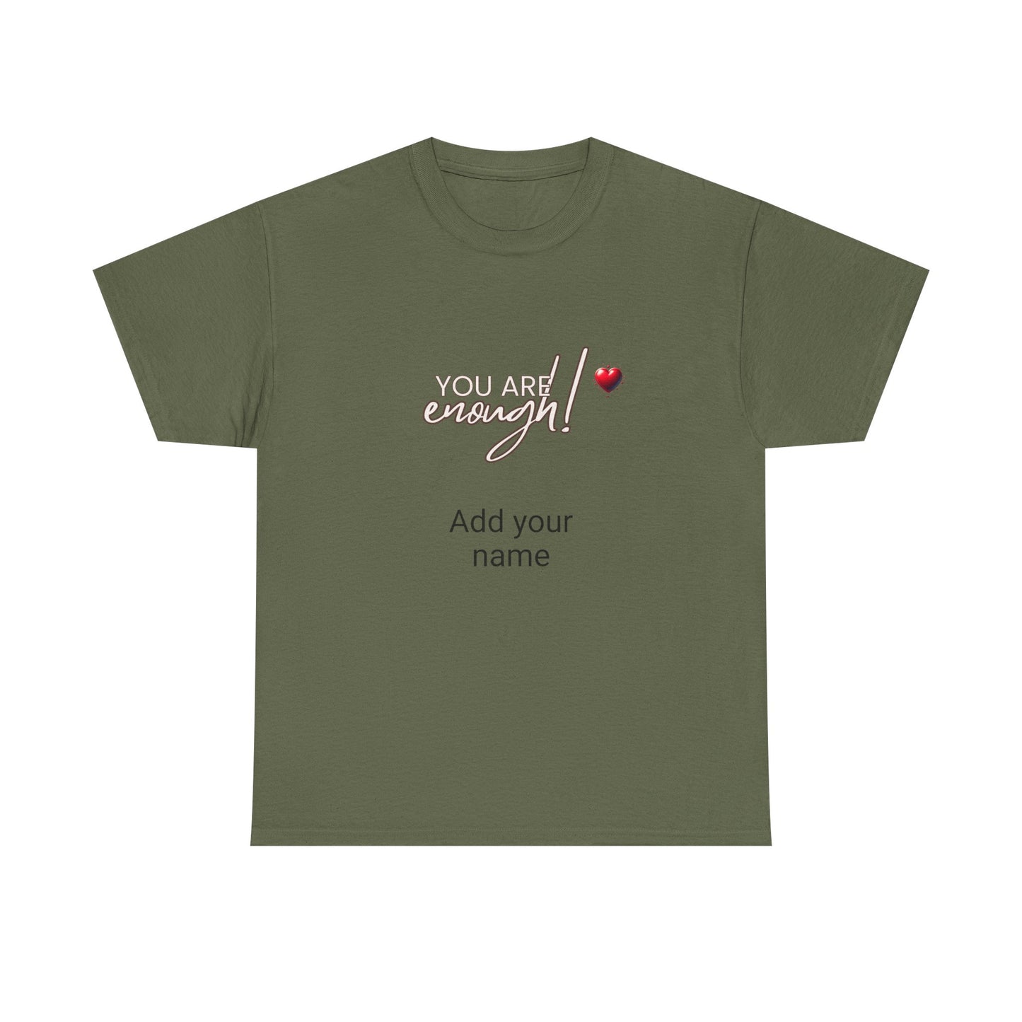 Your are enough! Unisex Heavy Cotton Tee
